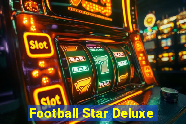 Football Star Deluxe