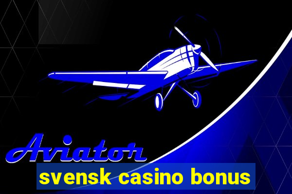 svensk casino bonus