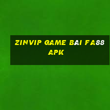 Zinvip Game Bài Fa88 Apk