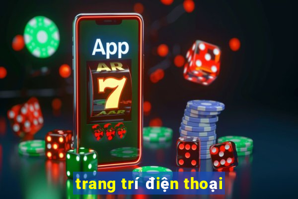 trang trí điện thoại