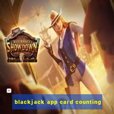 blackjack app card counting