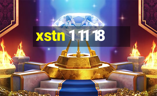 xstn 1 11 18