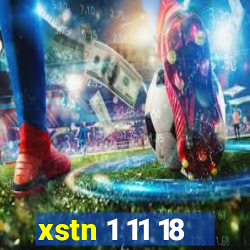 xstn 1 11 18