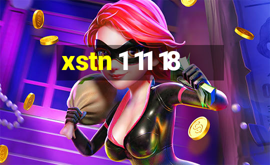 xstn 1 11 18