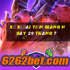 xổ số đài tiền giang ngày 29 tháng 7