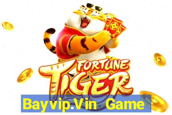 Bayvip.Vin Game Bài Giải Trí