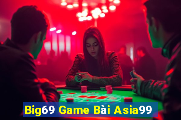 Big69 Game Bài Asia99