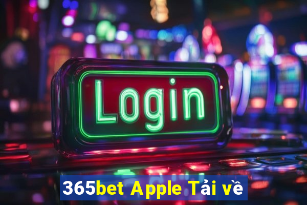 365bet Apple Tải về