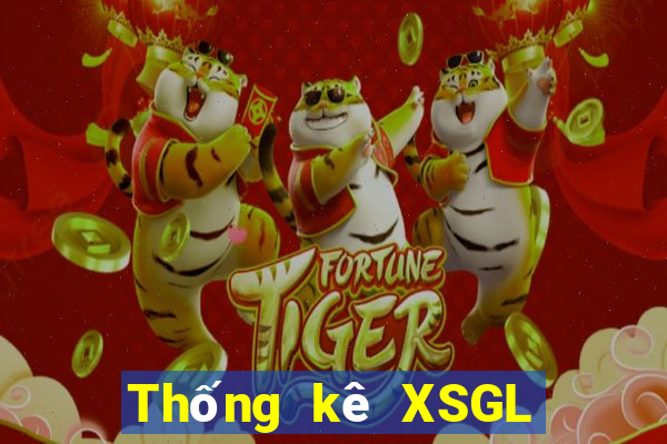 Thống kê XSGL thứ Ba