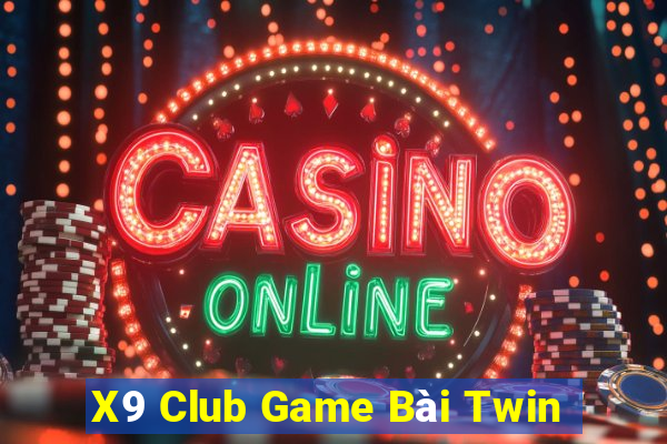 X9 Club Game Bài Twin