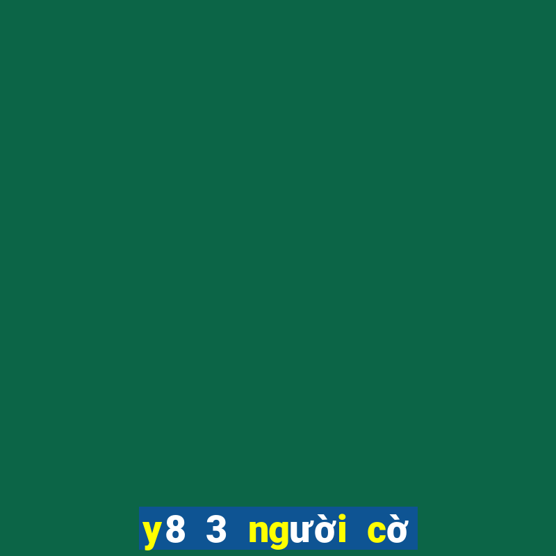 y8 3 người cờ cá ngựa