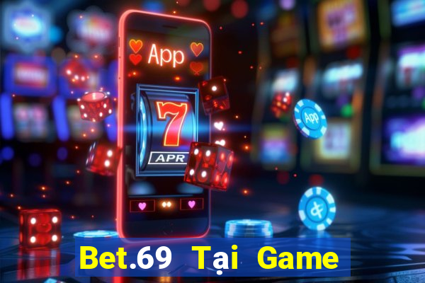 Bet.69 Tại Game Bài B52