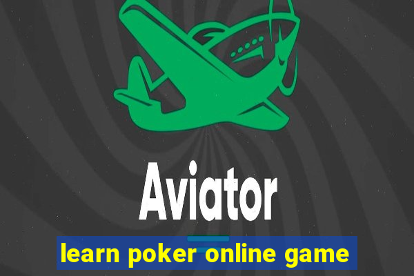 learn poker online game