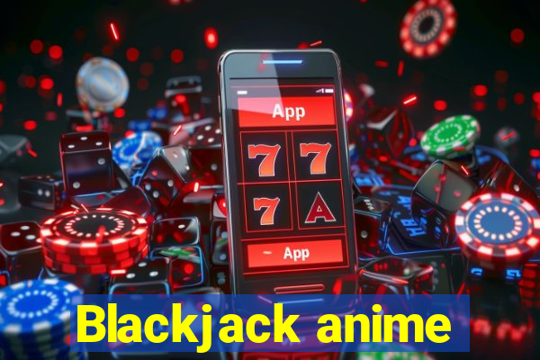 Blackjack anime