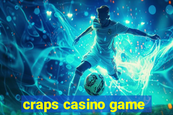 craps casino game