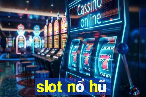 slot nổ hũ