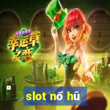 slot nổ hũ