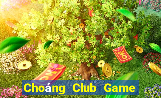 Choáng Club Game Bài 88 Club