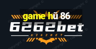 game hũ 86