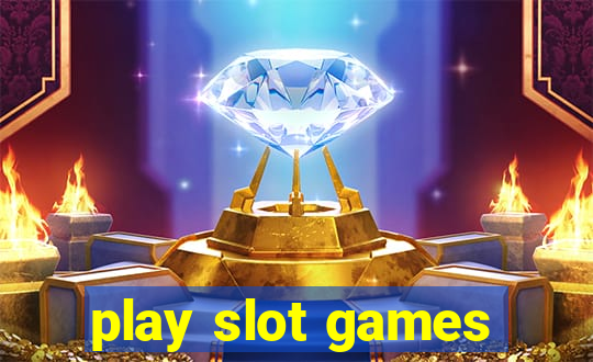 play slot games