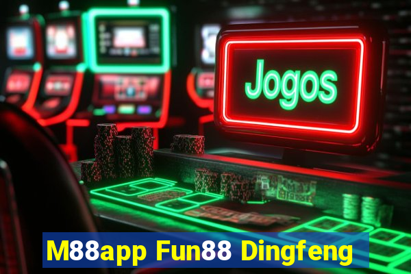 M88app Fun88 Dingfeng