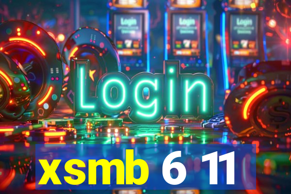 xsmb 6 11