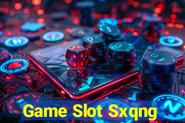 Game Slot Sxqng