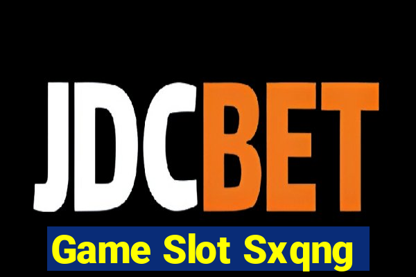 Game Slot Sxqng