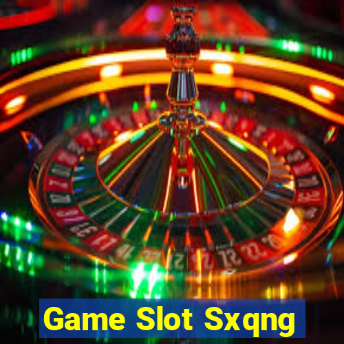 Game Slot Sxqng