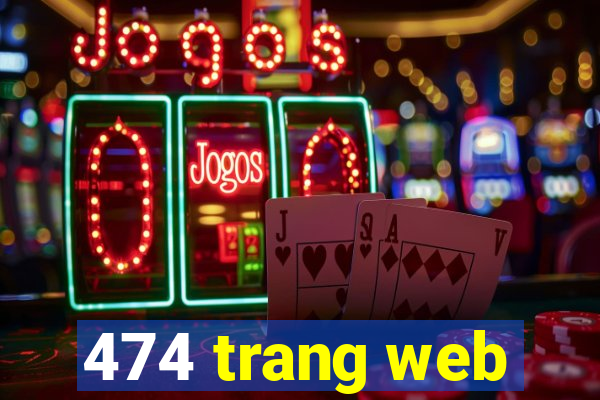 474 trang web