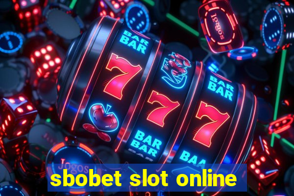 sbobet slot online