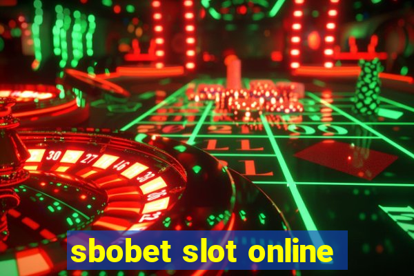 sbobet slot online