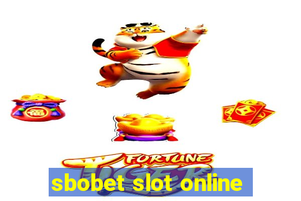 sbobet slot online