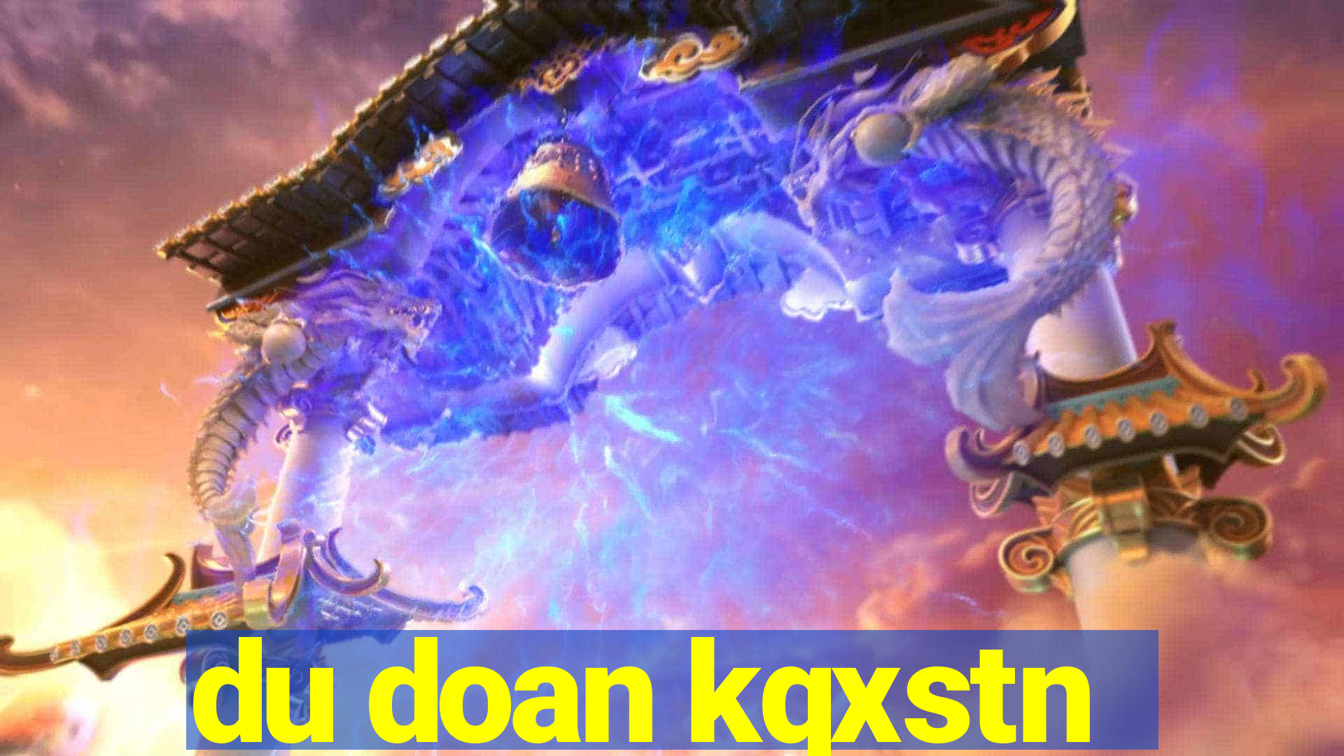 du doan kqxstn