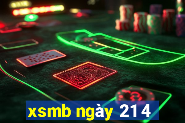 xsmb ngày 21 4