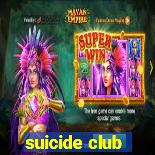 suicide club