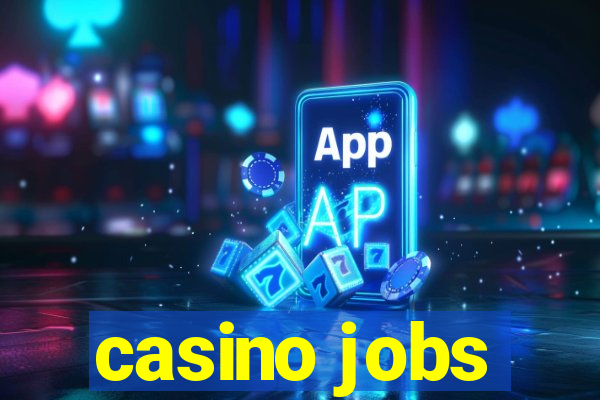 casino jobs