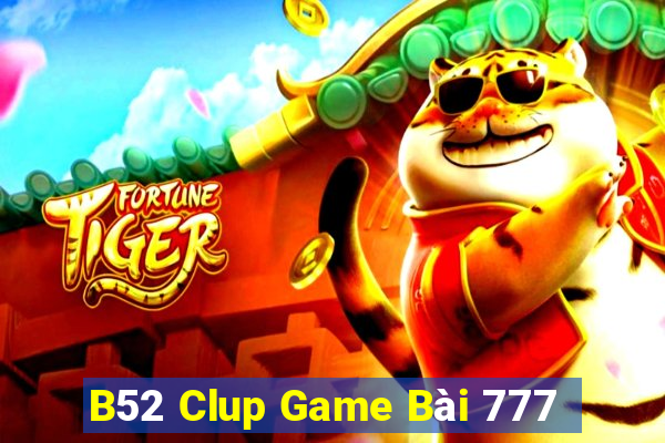 B52 Clup Game Bài 777