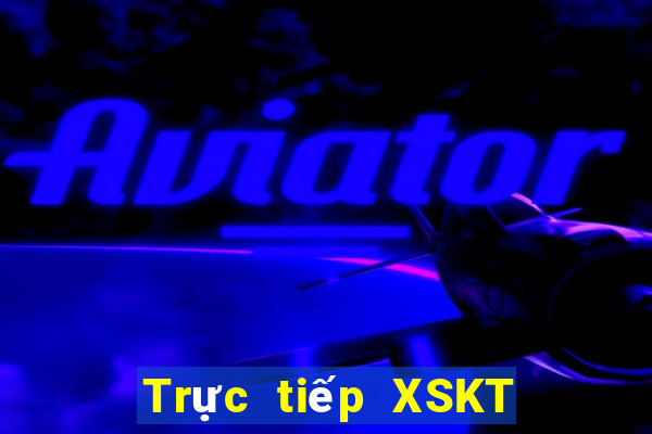 Trực tiếp XSKT ngày 11