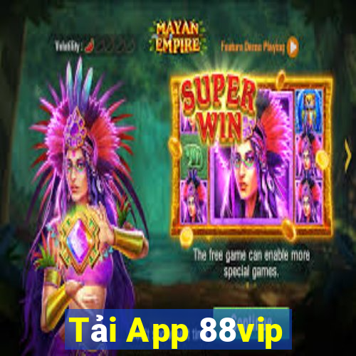 Tải App 88vip