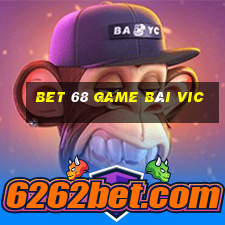 Bet 68 Game Bài Vic