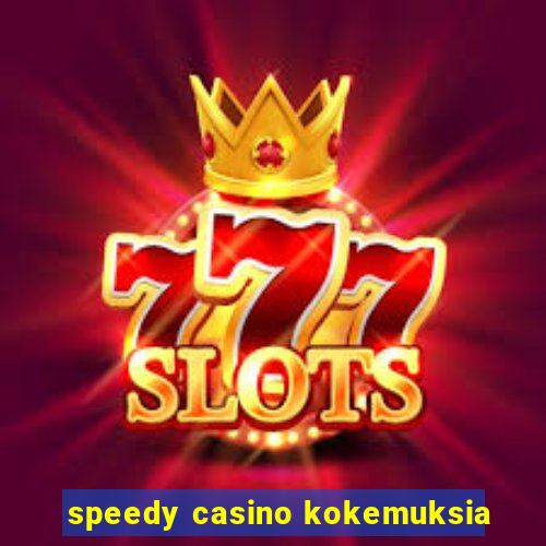 speedy casino kokemuksia