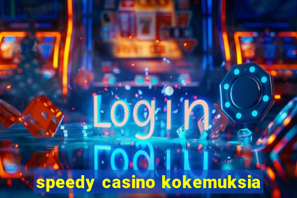 speedy casino kokemuksia