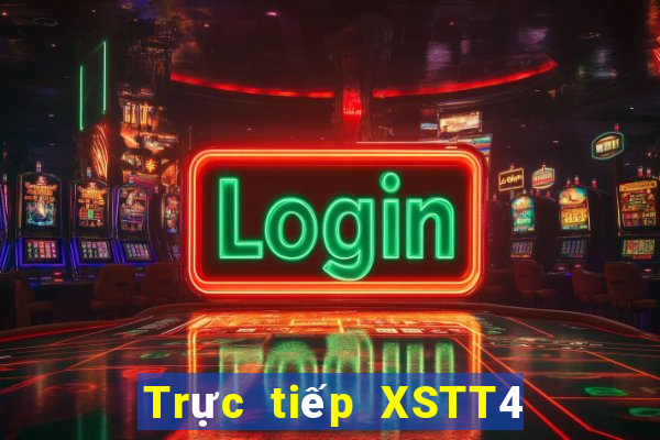 Trực tiếp XSTT4 ngày 9