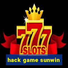 hack game sunwin