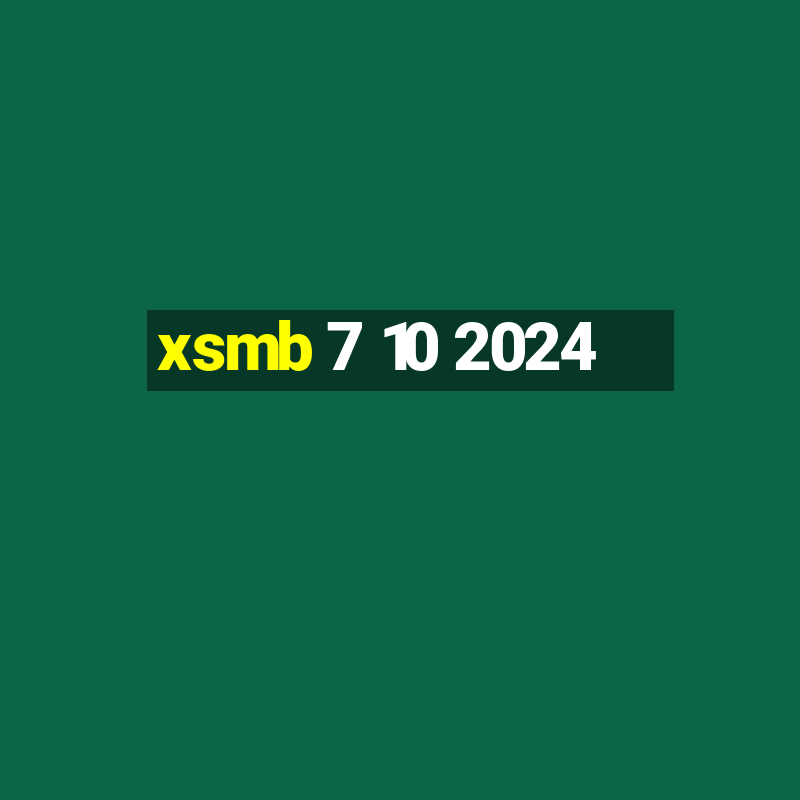 xsmb 7 10 2024