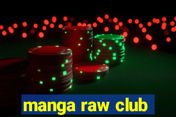 manga raw club