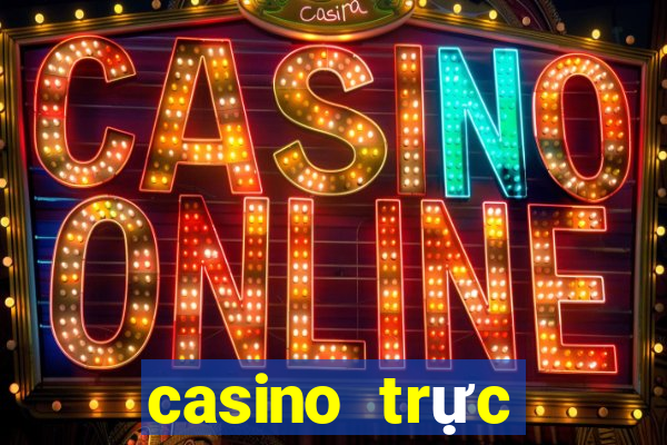 casino trực tuyến uy tín 2019