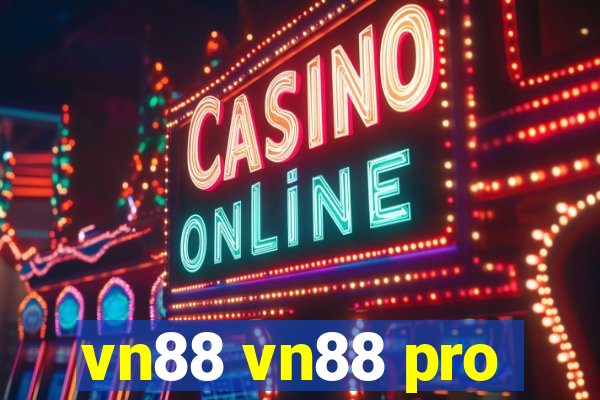 vn88 vn88 pro