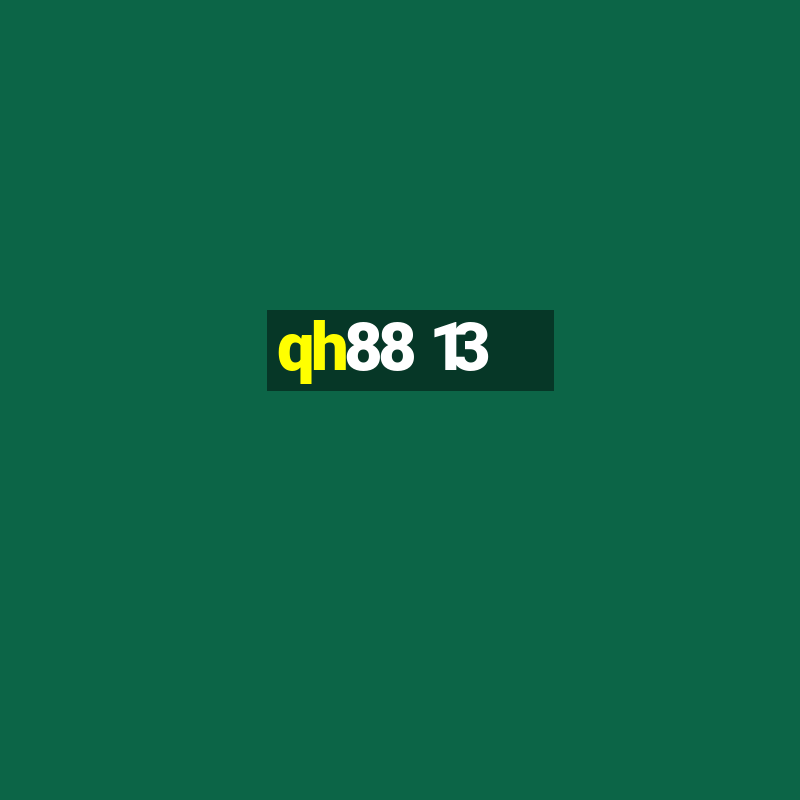 qh88 13